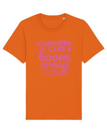 Kindness Like a Boomerang Bright Orange