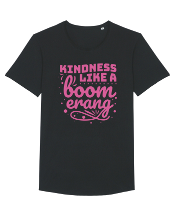 Kindness Like a Boomerang Black