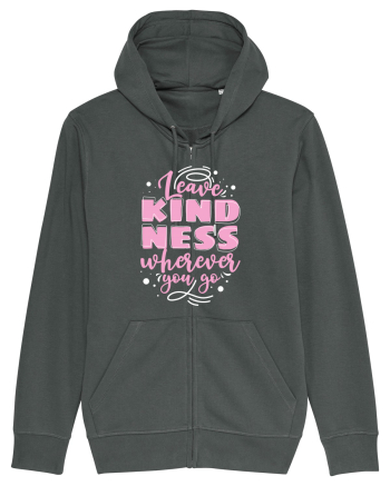 Leave Kindness Wherever You Go Anthracite