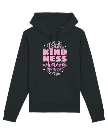 Leave Kindness Wherever You Go Black
