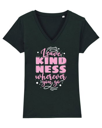 Leave Kindness Wherever You Go Black