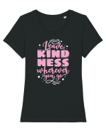 Leave Kindness Wherever You Go Tricou mânecă scurtă guler larg fitted Damă Expresser