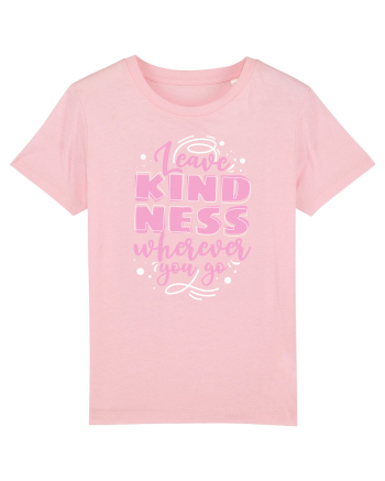 Leave Kindness Wherever You Go Cotton Pink
