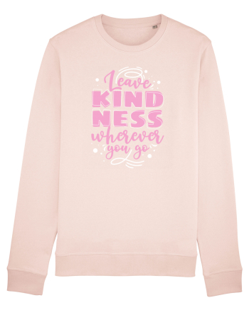 Leave Kindness Wherever You Go Candy Pink