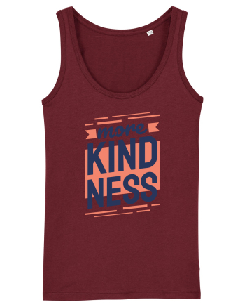 More Kindness Burgundy