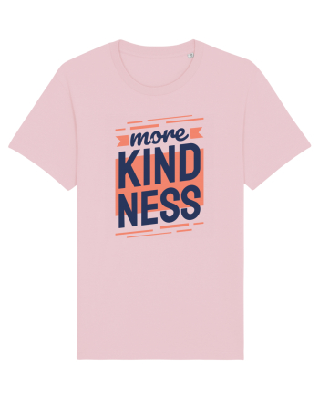 More Kindness Cotton Pink