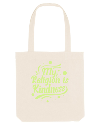 My Religion is Kindness Natural