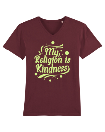 My Religion is Kindness Burgundy