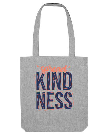 Spread Kindness Heather Grey
