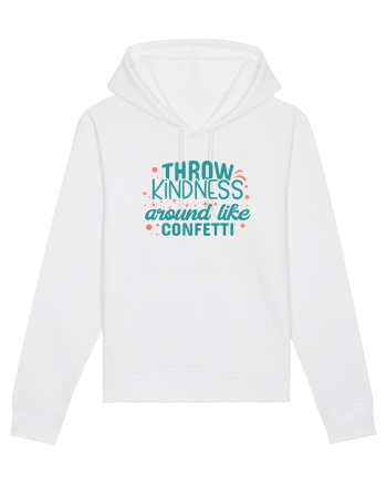 Throw Kindness Around Like Confetti White