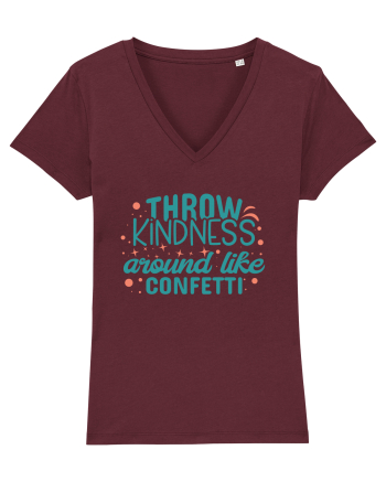 Throw Kindness Around Like Confetti Burgundy