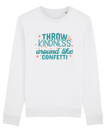 Throw Kindness Around Like Confetti White