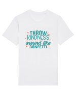 Throw Kindness Around Like Confetti Tricou mânecă scurtă Unisex Rocker