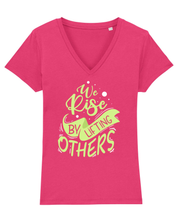 We Rise by Lifting Others Raspberry