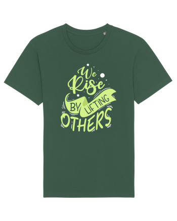 We Rise by Lifting Others Bottle Green