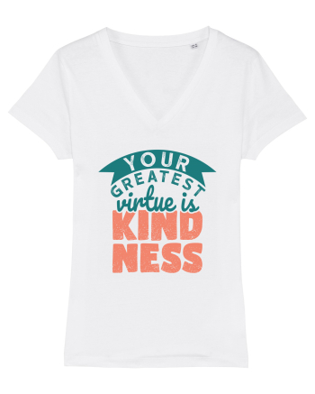 Your Greatest Virtue is Kindness White