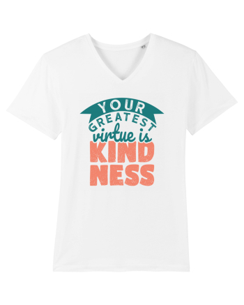 Your Greatest Virtue is Kindness White