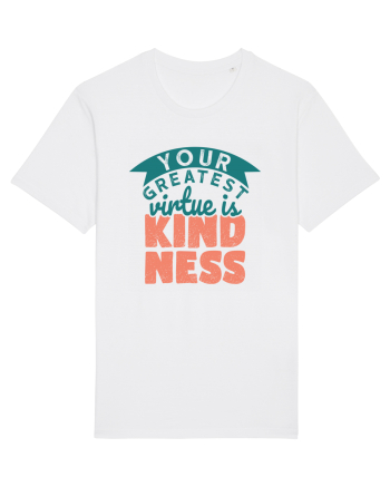 Your Greatest Virtue is Kindness White