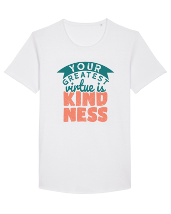Your Greatest Virtue is Kindness White