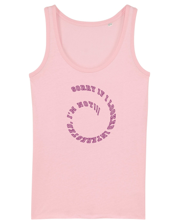 Sorry if I looked interested Cotton Pink