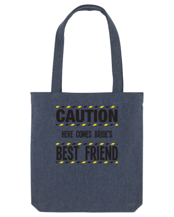 Caution - here comes brides best friend Midnight Blue