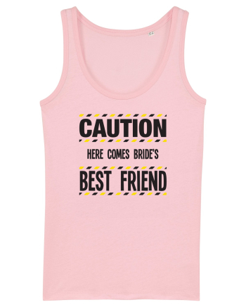 Caution - here comes brides best friend Cotton Pink