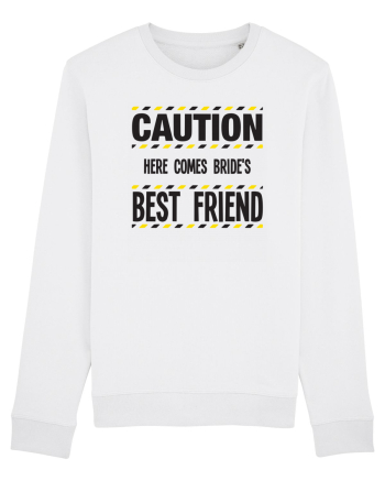 Caution - here comes brides best friend White
