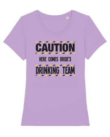 Caution - here comes brides drinking team Lavender Dawn