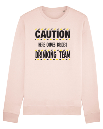 Caution - here comes brides drinking team Candy Pink