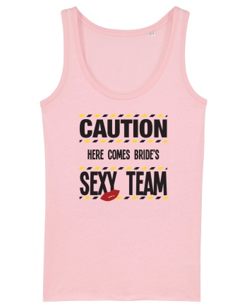 Caution - here comes brides sexy team Cotton Pink