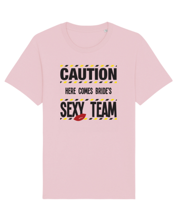 Caution - here comes brides sexy team Cotton Pink