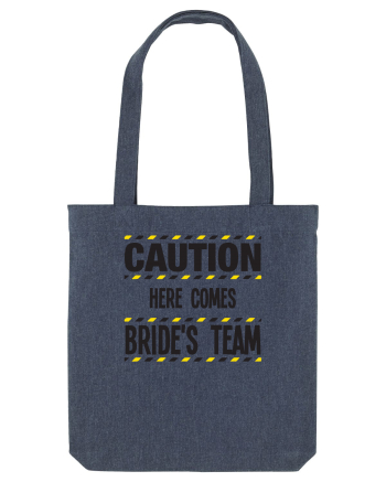 Caution - here comes brides team Midnight Blue