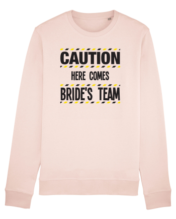 Caution - here comes brides team Candy Pink