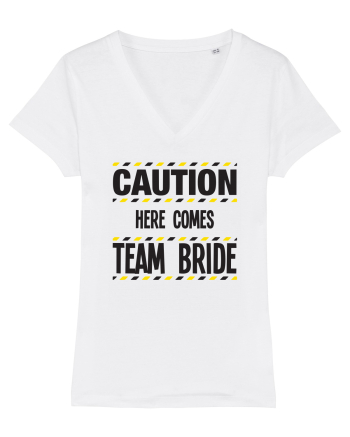 Caution - here comes team bride White