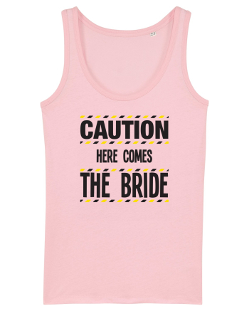 Caution - here comes the bride Cotton Pink
