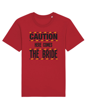 Caution - here comes the bride Red