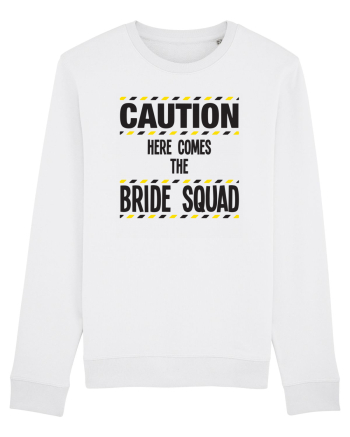 Caution - here comes the bride squad White