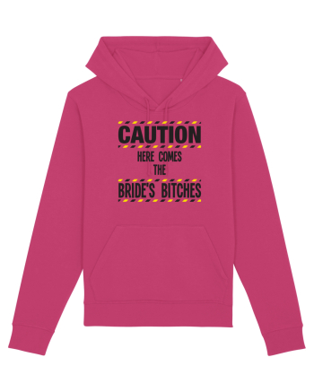 Caution - here comes the brides bitches Raspberry