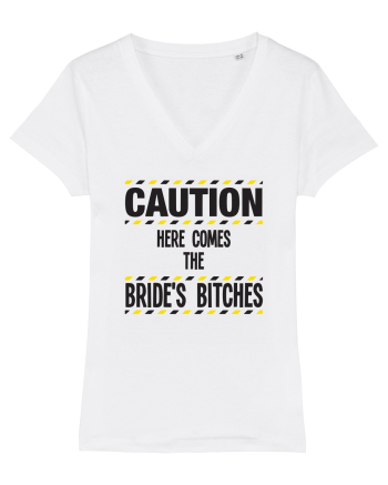 Caution - here comes the brides bitches White