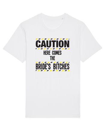 Caution - here comes the brides bitches White