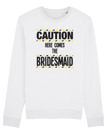 Caution - here comes the bridesmaid White