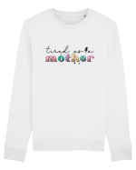 Tired as a Mother Bluză mânecă lungă Unisex Rise