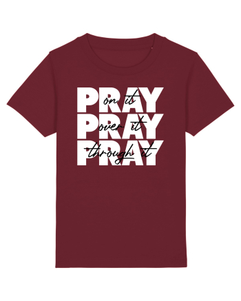 PRAY PRAY PRAY Burgundy