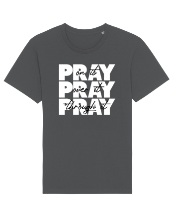 PRAY PRAY PRAY Anthracite