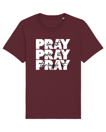 PRAY PRAY PRAY Burgundy