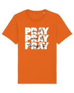 PRAY PRAY PRAY Tricou mânecă scurtă Unisex Rocker