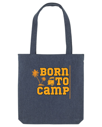 Born to Camp Midnight Blue