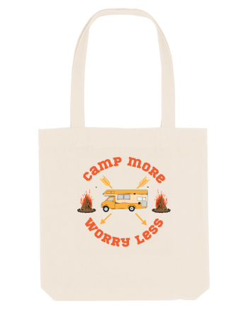 Camp More Worry Less Natural