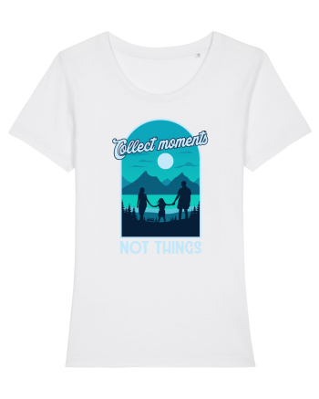 Collect Moments Not Things White