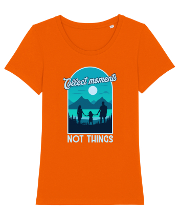 Collect Moments Not Things Bright Orange